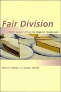 Fair Division: From Cake-Cutting to Dispute Resolution book cover