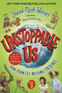 Unstoppable Us, Volume 3: How Enemies Become Friends book cover